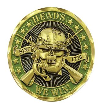 Heads We Win Tails You Lose Challenge Bronze Coin Challenge Coins