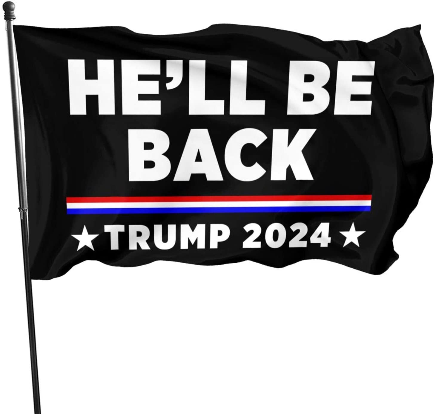 2024 Donald Trump He Will Be Back  3×5 Indoor Outdoor Flag Thick Fabric Waterproof All Products 3