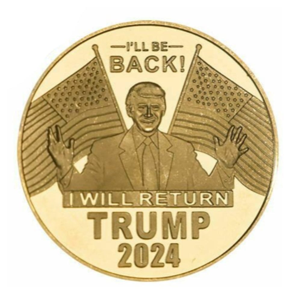 I’ll Be Back 2024 Re-elect Trump Gold Plated Collectible Supporters Challenge Coin All Products 4