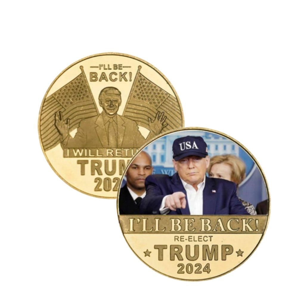 I’ll Be Back 2024 Re-elect Trump Gold Plated Collectible Supporters Challenge Coin All Products 5
