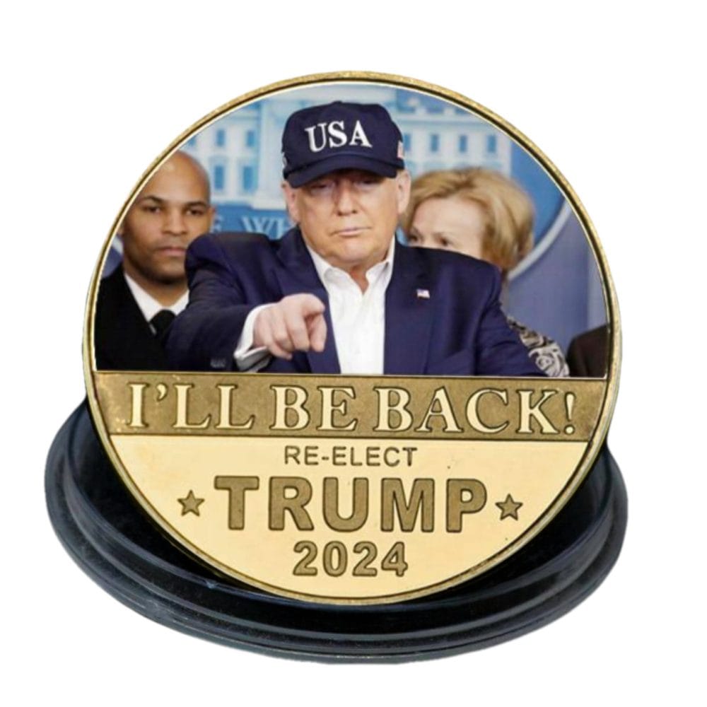 I’ll Be Back 2024 Re-elect Trump Gold Plated Collectible Supporters Challenge Coin All Products 6