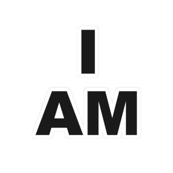 “I AM” Bold Affirmation Sticker – Black on White Kiss-Cut Stickers 3